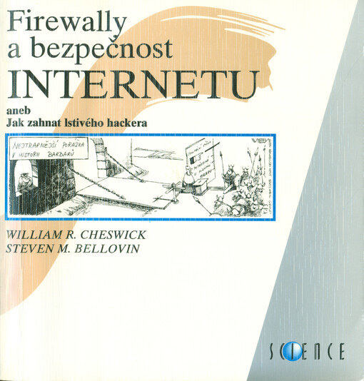 Firewally a bezpečnost Internetu, aneb, Jak zahnat lstivého hackera