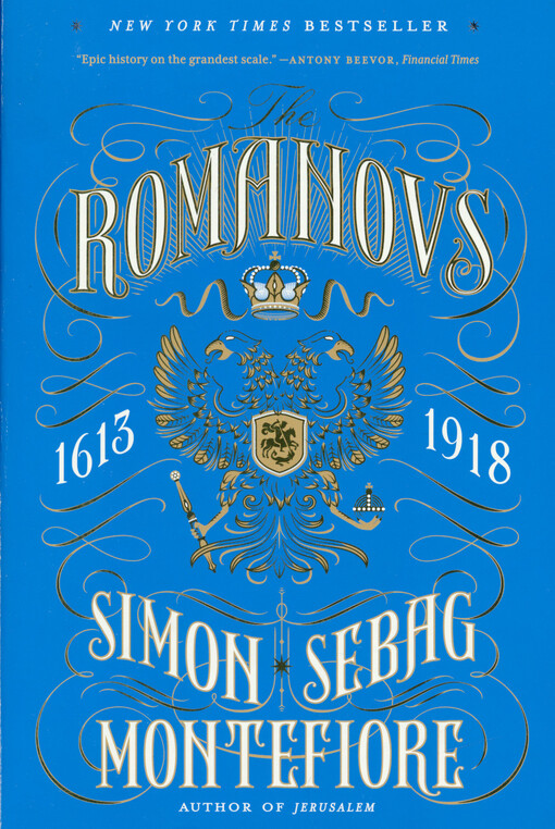 The Romanovs : 1613-1918