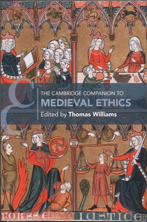 The Cambridge companion to medieval ethics