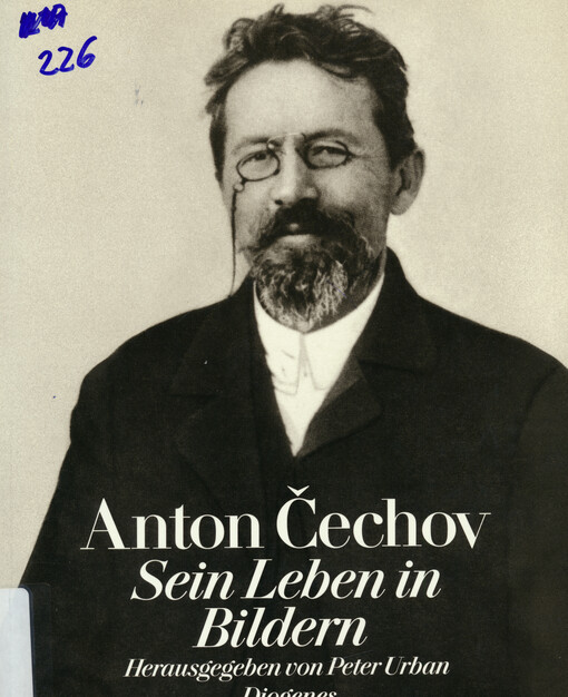 Anton Čechov : sein Leben in Bildern