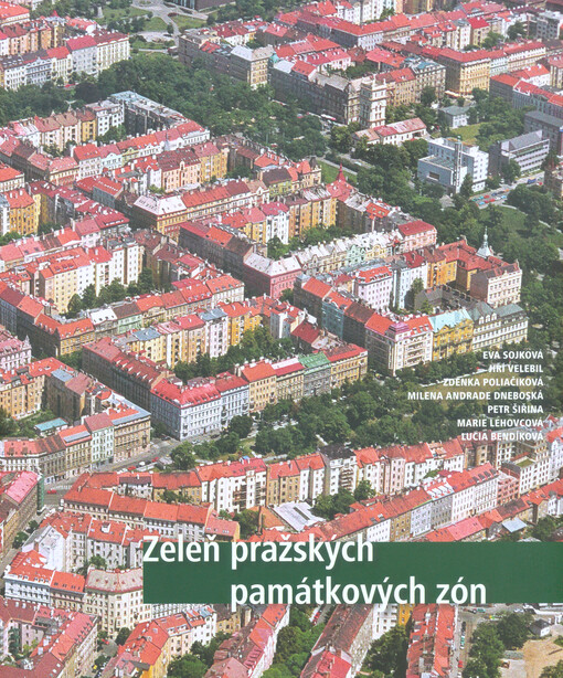 Zeleň pražských památkových zón