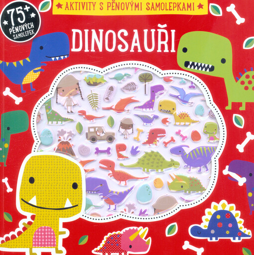Dinosauři : aktivity s pěnovými samolepkami