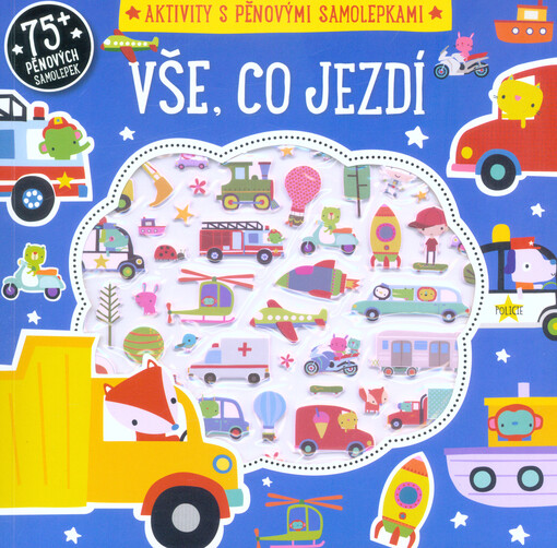 Vše, co jezdí : aktivity s pěnovými samolepkami