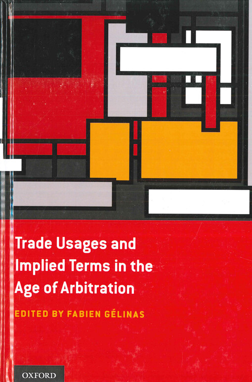 Trade usages and implied terms in the age of arbitration
