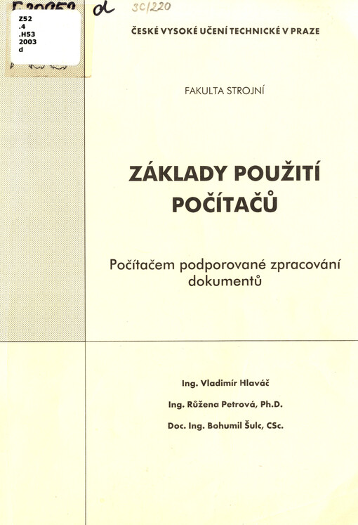Základy použití počítačů: počítačem podporované zpracování dokumentů