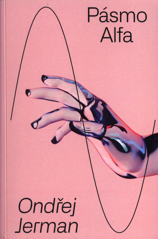 Pásmo Alfa : mozaika z tekutých časů