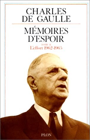 Mémories d´espoir. [Tome 2], l´effort 1962 - ...