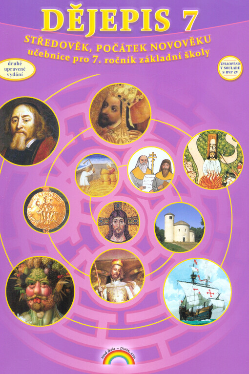 Dějepis 7 : středověk, počátek novověku : pro 7. ročník základní školy a sekundy víceletého gymnázia