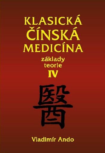 Klasická čínská medicína : základy teorie