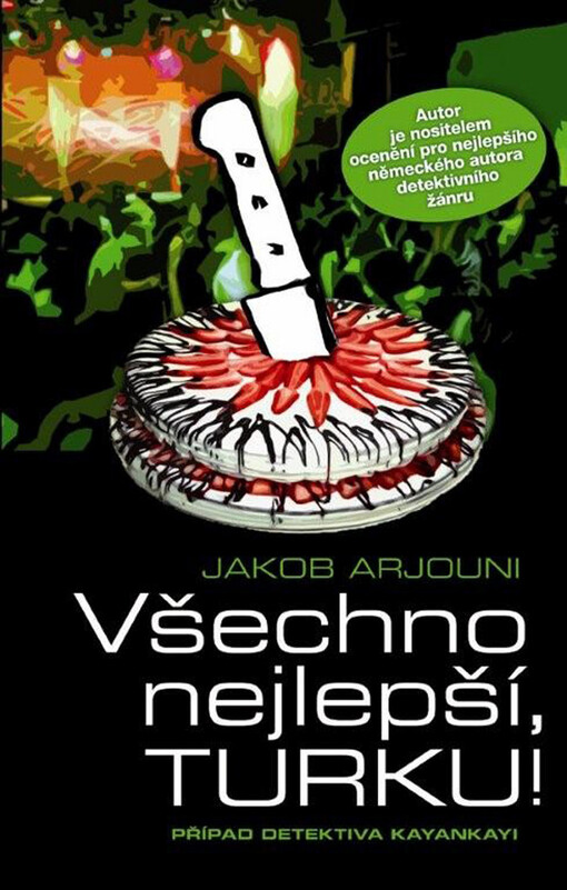Všechno nejlepší, Turku!: případ detektiva Kayankayi