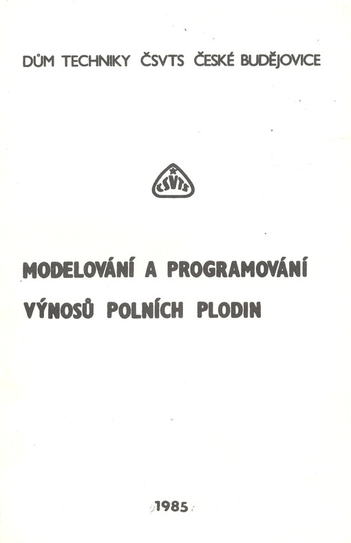 Modelování a programování výnosů polních plodin