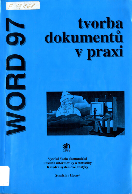 Word 97 : Tvorba dokumentů v praxi