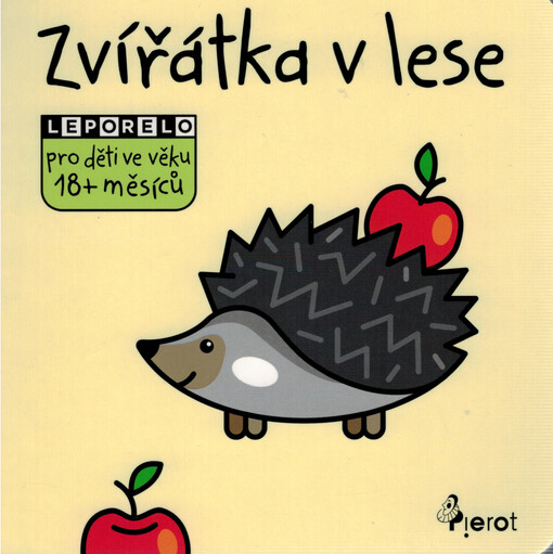 Zvířátka v lese : leporelo pro děti ve věku 18+ měsíců