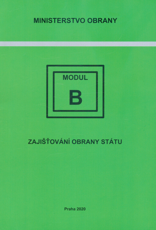 Modul - B : zajišťování obrany státu