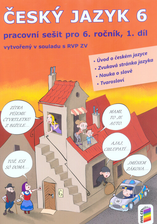 Český jazyk 6 : pracovní sešit pro 6. ročník : vytvořený v souladu s RVP ZV