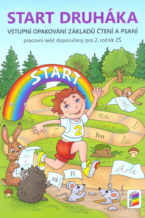 Start druháka : vstupní opakování základů čtení a psaní : pracovní sešit doporučený pro 2. ročník ZŠ