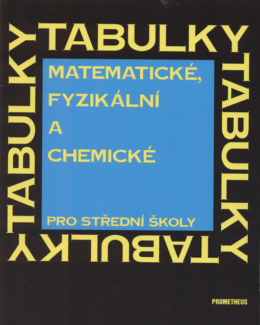 Matematické, fyzikální a chemické tabulky pro střední školy