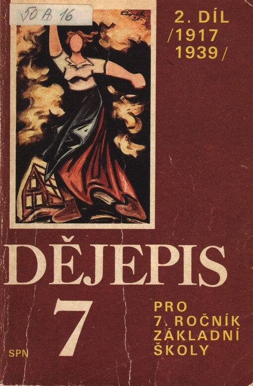 Dějepis pro 7. ročník základní školy. Díl 2, [1917-1939]