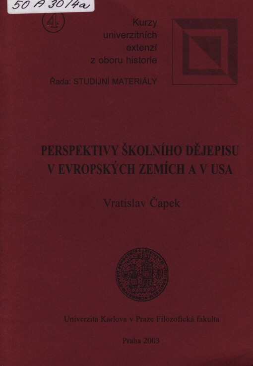 Perspektivy školního dějepisu v evropských zemích a v USA