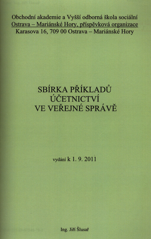 Sbírka příkladů účetnictví ve veřejné správě : vydání k 1.9.2011