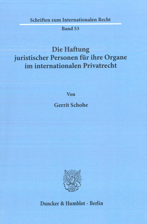 Die Haftung juristischer Personen für ihre Organe im internationalen Privatrecht