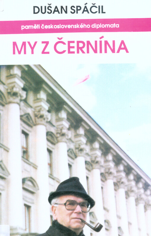 My z Černína: paměti československého diplomata