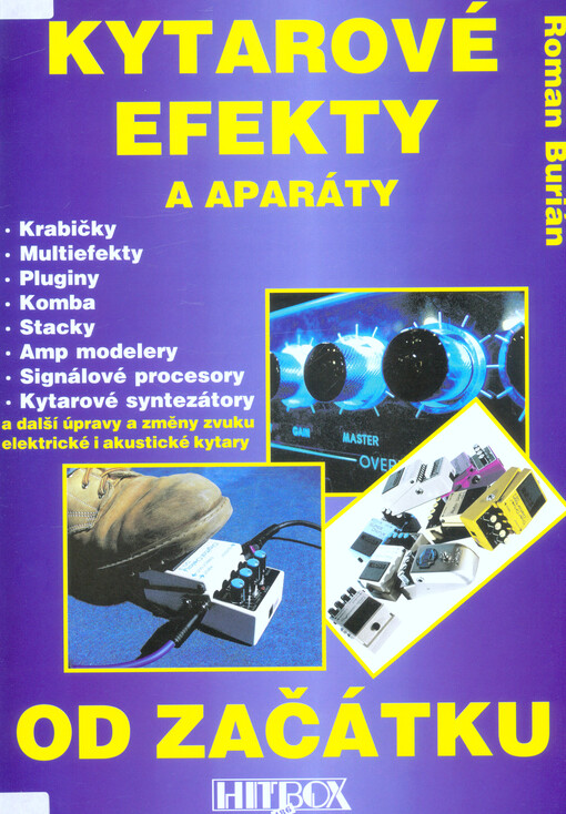 Kytarové efekty a aparáty od začátku