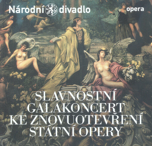 Slavnostní galakoncert ke znovuotevření Státní opery =: 5.1.2020 Státní opera = A gala concert marking the reopening of The State Opera : 5.1.2020 State Opera