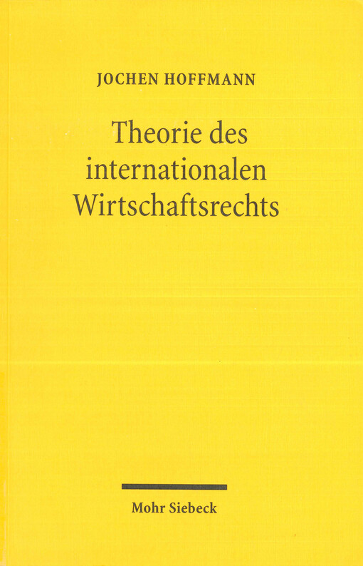 Theorie des internationalen Wirtschaftsrechts