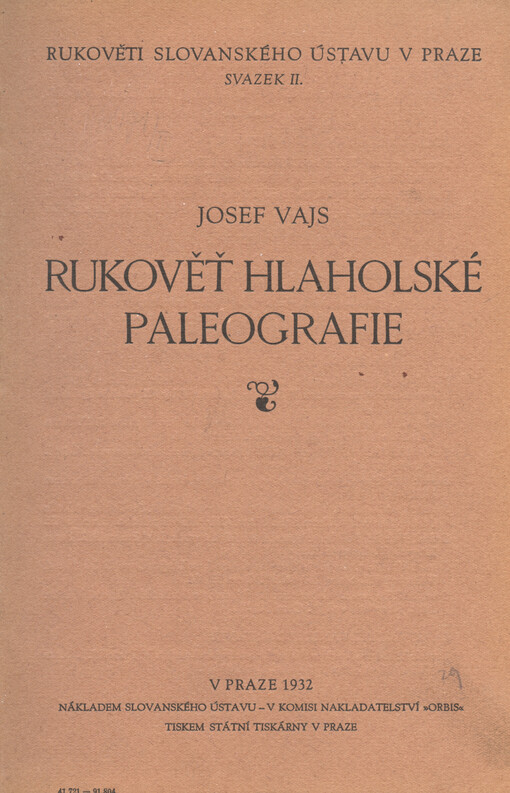 Rukověť hlaholské paleografie: uvedení do knižního písma hlaholského = Manuel de paléographie glagolitique : introduction à ľécriture slavonne glagolitique