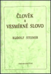 Člověk a vesmírné slovo.