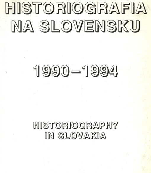Historiografia na Slovensku 1990-1994