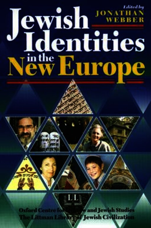 Jewish Identities in the New Europe (Littman Library of Jewish Civilization)