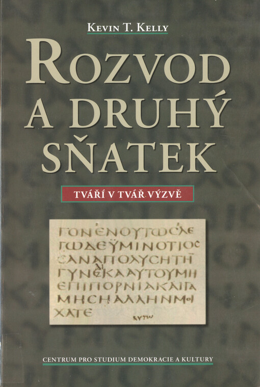 Rozvod a druhý sňatek :tváří v tvář výzvě
