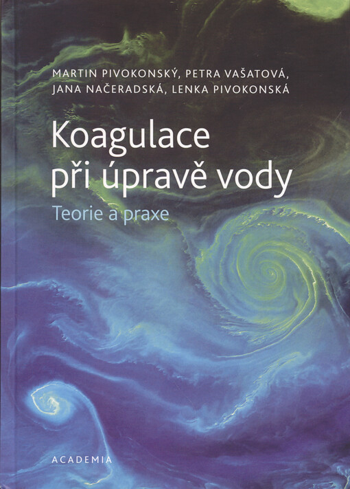 Koagulace při úpravě vody : teorie a praxe