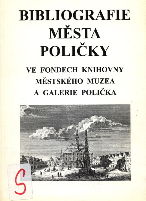 Bibliografie města Poličky ve fondech knihovny Městského muzea a galerie Polička