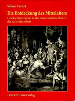 Die Entdeckung des Mittelalters.