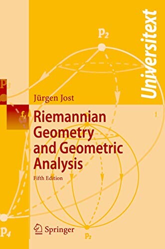 Riemannian Geometry and Geometric Analysis (Universitext)
