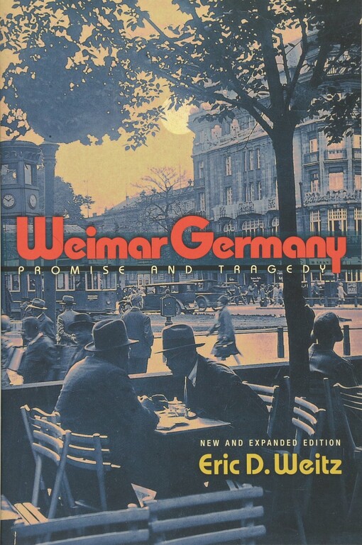 Weimar Germany: Promise and Tragedy