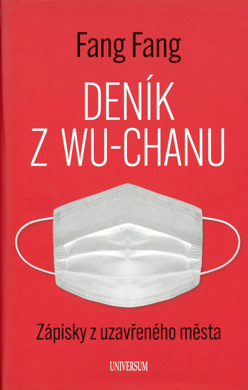 Deník z Wu-chanu : zápisky z uzavřeného města