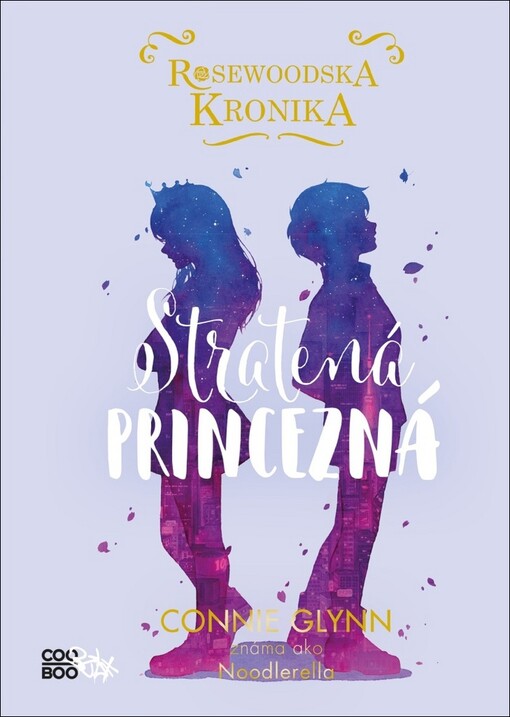 Rosewoodska kronika 3 - Stratená princezná