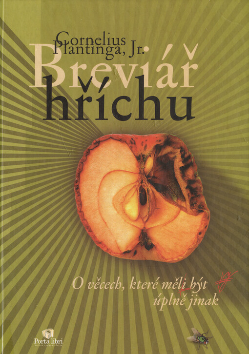 Breviář hříchu : o věcech, které měli být úplně jinak