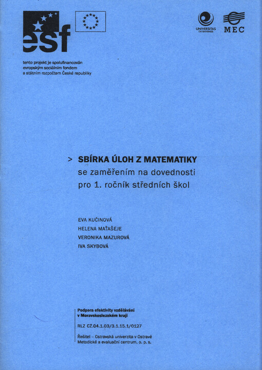 Sbírka úloh z matematiky se zaměřením na dovednosti pro 1. ročník středních škol