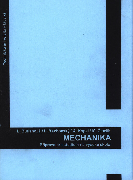 Mechanika : příprava pro studium na vysoké škole