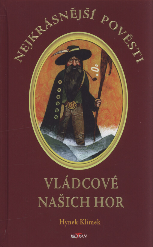 Vládcové našich hor : nejkrásnější pověsti