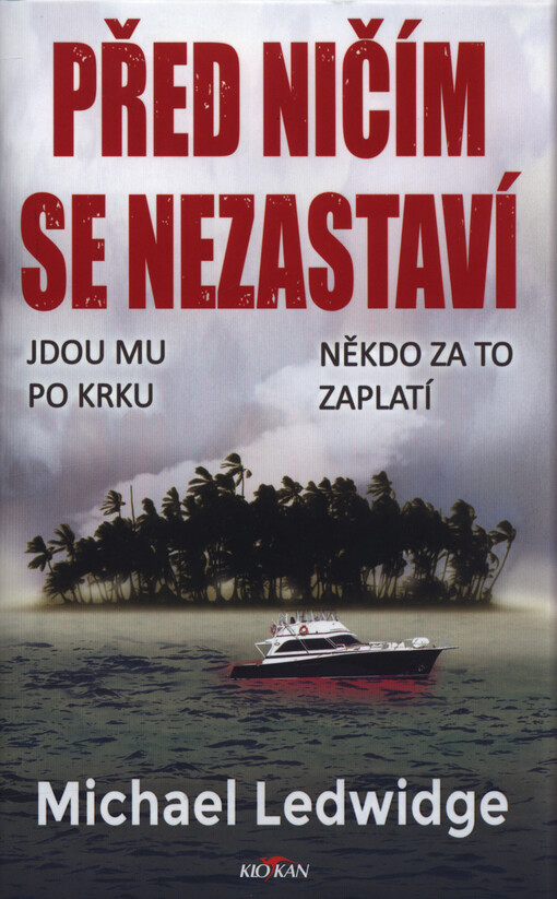 Před ničím se nezastaví