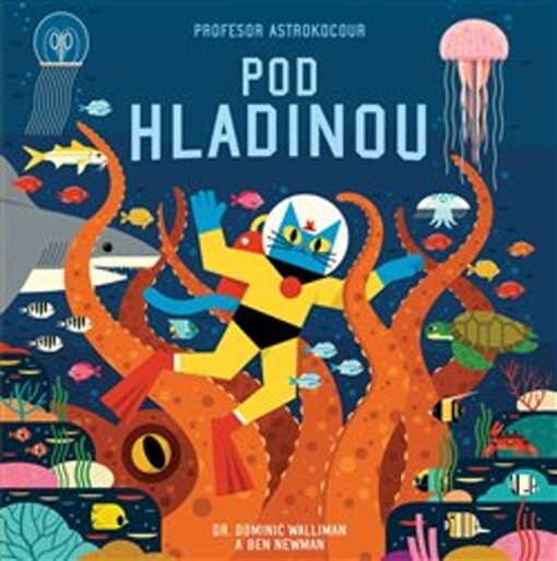 Profesor Astrokocour : pod hladinou