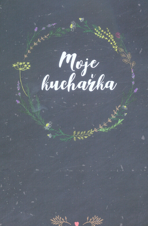 Moje kuchařka