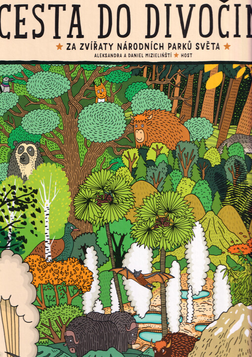 Cesta do divočiny : za zvířaty národních parků světa
