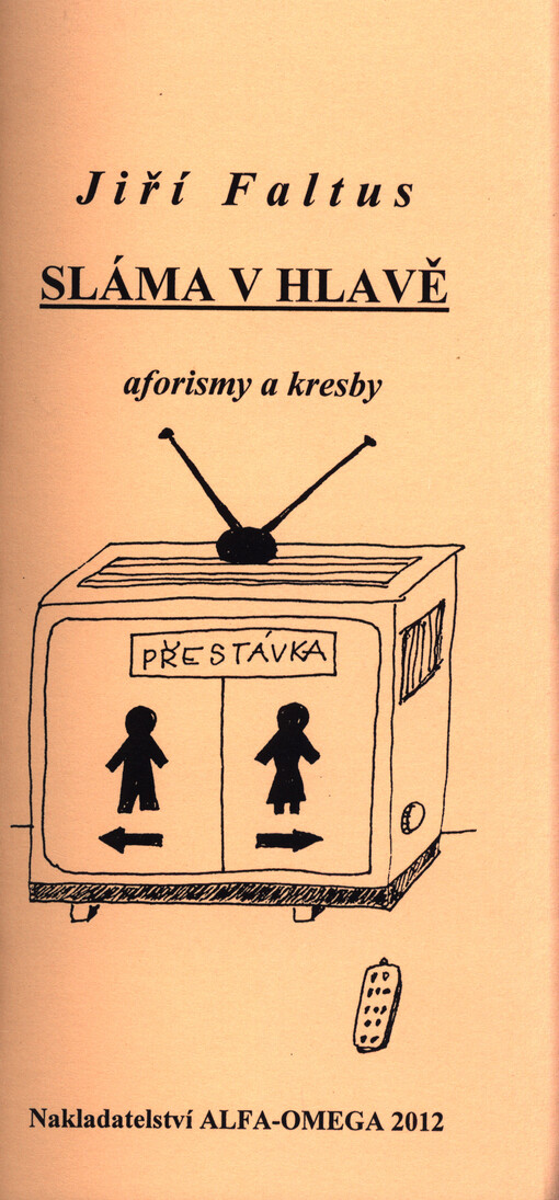 Sláma v hlavě :aforismy a kresby